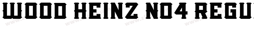 Wood Heinz No4 Regul字体转换